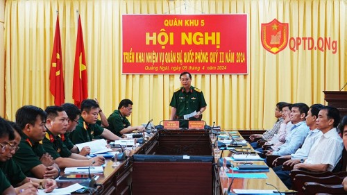 QUÂN KHU 5 TRIỂN KHAI NHIỆM VỤ QUÂN SỰ, QUỐC PHÒNG QUÝ II NĂM 2024.