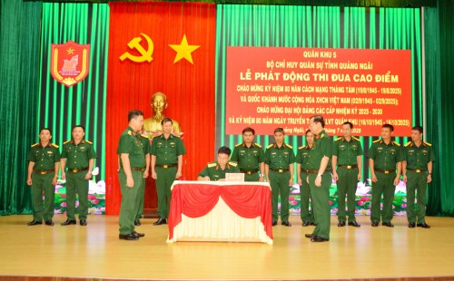 BỘ CHQS TỈNH QUẢNG NGÃI PHÁT ĐỘNG ĐỢT THI ĐUA CAO ĐIỂM CHÀO MỪNG CÁC NGÀY LỄ LỚN VÀ SỰ KIỆN CHÍNH TRỊ TRỌNG ĐẠI