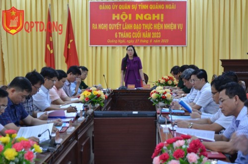 Đảng ủy Quân sự tỉnh Quảng Ngãi ra nghị quyết lãnh đạo thực hiện nhiệm vụ 6 tháng cuối năm 2023