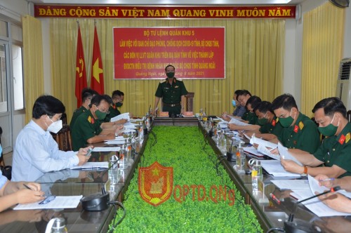 Quân khu 5 khảo sát thành lập Bệnh viện dã chiến truyền nhiễm điều trị bệnh nhân nhẹ tỉnh Quảng Ngãi